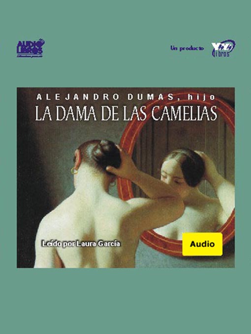 Title details for La Dama De Las Camelias by Alejandro Dumas Jr - Available